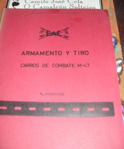 ARMAMENTO Y TIRO CARROS DE COMBATE M-47 de VARIOS ARMAMENTO Y TIRO CARROS DE COMBATE M-47 de VARIOS