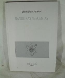 BANDEIRAS NEBOENTAS de REIMUNDO PATIÑO