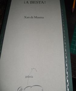 ! A BESTA ! de XAN DE MASMA