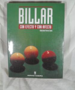 BILLAR CON EFECTO Y CON AFECTO de VALERIANO PARERA SANS BILLAR CON EFECTO Y CON AFECTO de VALERIANO PARERA SANS