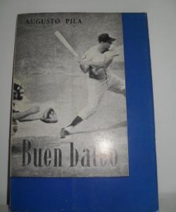 BUEN BATEO de AUGUSTO PILA