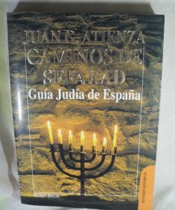 CAMINOS DE SEFARAD de JUAN G ATIENZA