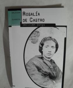 CANTARES GALLEGOS GALICIAN SONGS de ROSALIA DE CASTRO