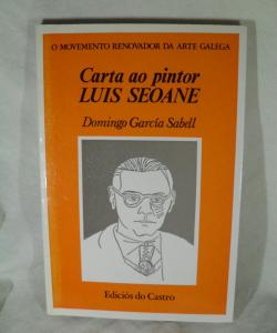 CARTA AO PINTOR LUIS SEOANE de DOMINGO GARCIA SABELL