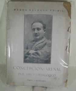 CONCEPCION ARENAL EN EL ASPECTO PEDAGOGICO de RAMON SALGADO TOIMIL