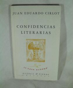 CONFIDENCIAS LITERARIAS de JUAN EDUARDO CIRLOT