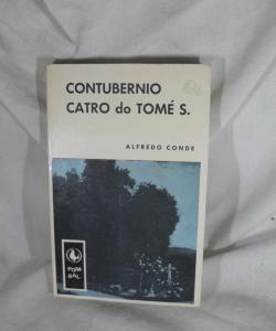 CONTUBERNIO CATRO DO TOMÉ S de ALFREDO CONDE