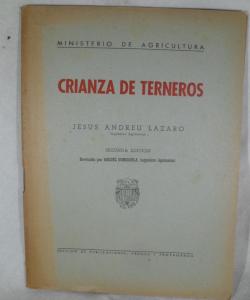 CRIANZA DE TERNEROS de JESUS ANDREU LAZARO