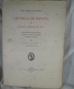 CRONICA DE ESPAÑA POR LUCAS OBISPO DE TUY de JULIO PUYOL Dir CRONICA DE ESPAÑA POR LUCAS OBISPO DE TUY de JULIO PUYOL Dir