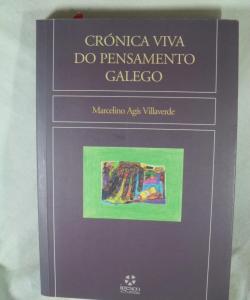 CRONICA VIVA DO PENSAMENTO GALEGO de MARCELINO AGIS VILLAVERDE