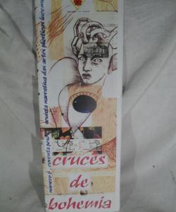 CRUCES DE BOHEMIA Nº 6  REVISTA NARRATIVA DAS ARTES PLASTICAS LUCENSES de LOMARTI & VARIOS