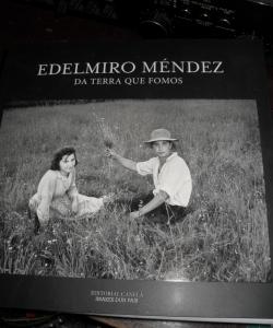 DA TERRA QUE FOMOS de EDELMIRO  MENDEZ