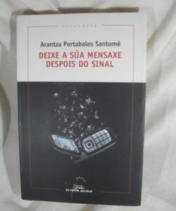 DEIXE A SUA MENSAXE DESPOIS DO SINAL de ARANTZA PORTABALES SANTOME