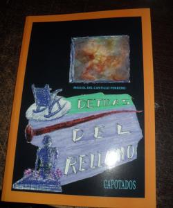 DETRAS DEL RELLANO "CAPOTADOS" de MIGUEL DEL CASTILLO FERRERO