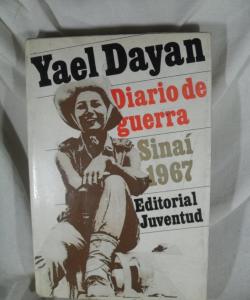 DIARIO DE GUERRA SINAI 1967 de YAEL DAYAN
