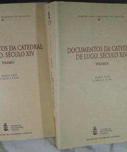 DOCUMENTOS DA CATEDRAL DE LUGO SECULO XIV DOS TOMOS de MARIA JOSE PORTELA SILVA