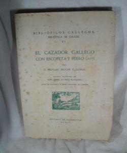 EL CAZADOR GALLEGO CON ESCOPETA Y PERRO 1837 de FROYLAN TROCHE ZUÑIGA