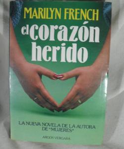 EL CORAZON HERIDO de MARILYN FRENCH