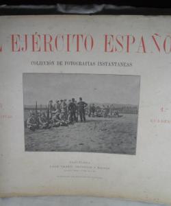 EL EJERCITO ESPAÑOL COLECCION DE FOTOGRAFIAS INSTANTANEAS 10 CUADERNOS 160 AUTOTIPIAS de VARIOS EL EJERCITO ESPAÑOL COLECCION DE FOTOGRAFIAS INSTANTANEAS 10 CUADERNOS 160 AUTOTIPIAS de VARIOS