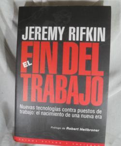 EL FIN DEL TRABAJO de JEREMY RIFKIN