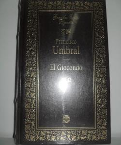 EL GIOCONDO de FRANCISCO UMBRAL