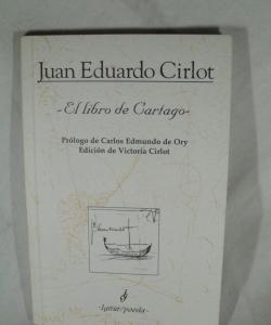 EL LIBRO DE CARTAGO de JUAN EDUARDO CIRLOT