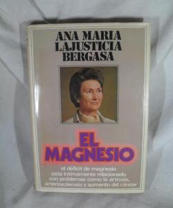 EL MAGNESIO de ANA MARIA LAJUSTICIA BERGASA