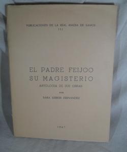 EL PADRE FEIJOO SU MAGISTERIO de SARA LEIROS FERNANDEZ