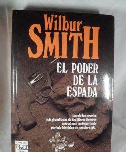 EL PODER DE LA ESPADA de WILBUR SMITH