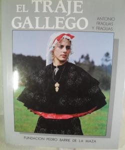 EL TRAJE GALLEGO  de ANTONIO FRAGUAS