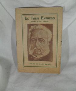 EL TREN EXPRESO POEMA EN TRES CANTOS de RAMON CAMPOAMOR