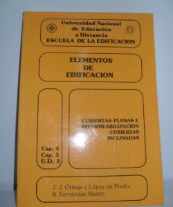ELEMENTOS DE EDIFICACION CUBIERTAS PLANES E IMPERMEABILIZACION CUBIERTAS INCLINADAS CAP. 4 CAP.5 U.D.3 de VARIOS