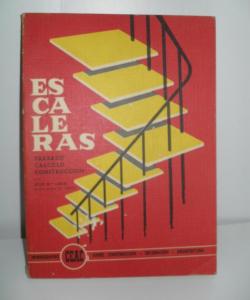 ESCALERAS, TRAZADO, CÁLCULO Y CONSTRUCCIÓN de JOSÉ M.º IGOA