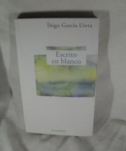 ESCRITO EN BLANCO de IÑIGO GARCIA URETA