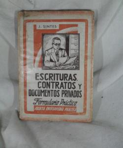 ESCRITURAS CONTRATOS Y DOCUMENTOS PRIVADOS de JORGE SINTES PROS ESCRITURAS CONTRATOS Y DOCUMENTOS PRIVADOS de JORGE SINTES PROS