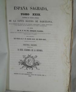 ESPAÑA SAGRADA TOMO XXIX SANTA IGLESIA DE BARCELONA de MANUEL RISCO ESPAÑA SAGRADA TOMO XXIX SANTA IGLESIA DE BARCELONA de MANUEL RISCO