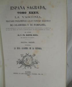 ESPAÑA SAGRADA TOMO XXXII LA VASCONIA de MANUEL RISCO ESPAÑA SAGRADA TOMO XXXII LA VASCONIA de MANUEL RISCO