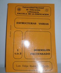 ESTRUCTURAS VARIAS HORMIGON PRETENSADO I U.D.2 de LUIS FELIPE RODRÍGUEZ MARTÍN
