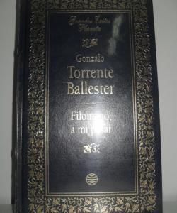 FILOMENO, A MI PESAR de GONZALO TORRENTE BALLESTER