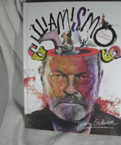 GILLIAMISMOS MEMORAS PREPOSTUMAS de TERRY WILLIAM GILLIAMISMOS MEMORAS PREPOSTUMAS de TERRY WILLIAM