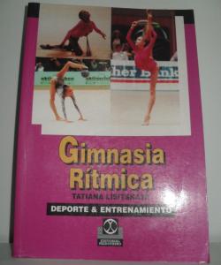 GIMNASIA RITMICA  de TATIANA LISITSKAYA