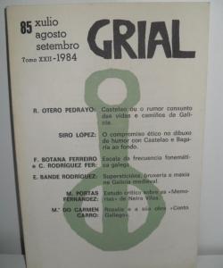 GRIAL REVISTA GALEGA DE CULTURA 85 XULIO AGOSTO SETEMBRO 1984 de VARIOS
