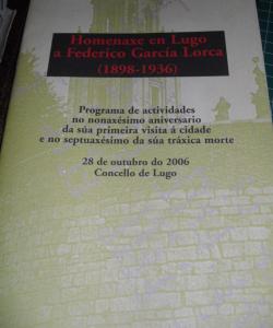 HOMENAXE EN LUGO A FEDERICO GARCIA LORCA 1898-1936 de VARIOS