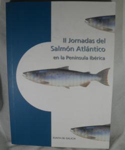 II JORNADAS DEL SALMON ATLANTICO EN LA PENINSULA IBERICA de VARIOS