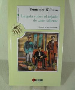 LA GATA SOBRE EL TEJADO DE ZONC CALIENTE de TENNESSEE WILLLIAMS