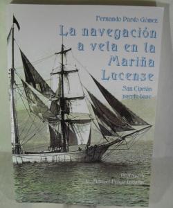 LA NAVEGACION A VELA EN LA MARIÑA LUCENSE de FERNANDO PARDO GOMEZ