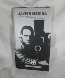 LA PERSISTENCIA DE LA VISION de JAVIER DE LA MEDINA