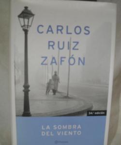 LA SOMBRA DEL VIENTO de CARLOS RUIZ ZAFON
