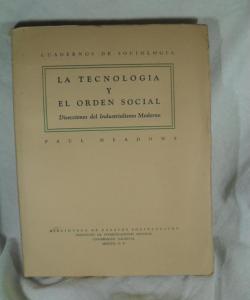 LA TECNOLOGIA Y EL ORDEN SOCIAL de PAUL MEADOWS