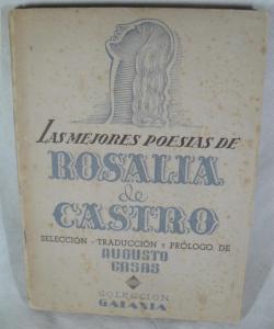 LAS MEJORES POESIAS DE ROSALIA DE CASTRO de AUGUSTO CASAS